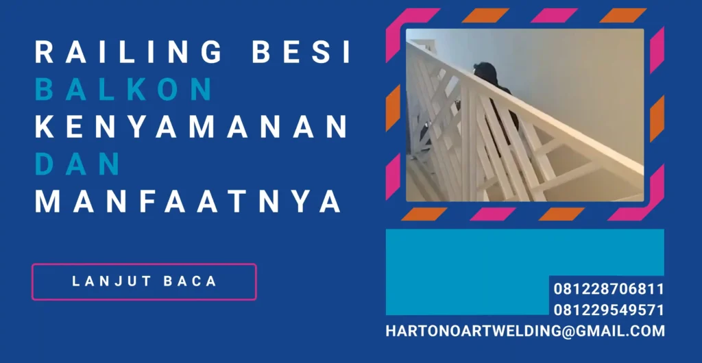 Railing Besi Balkon Kenyamanan dan Manfaatnya