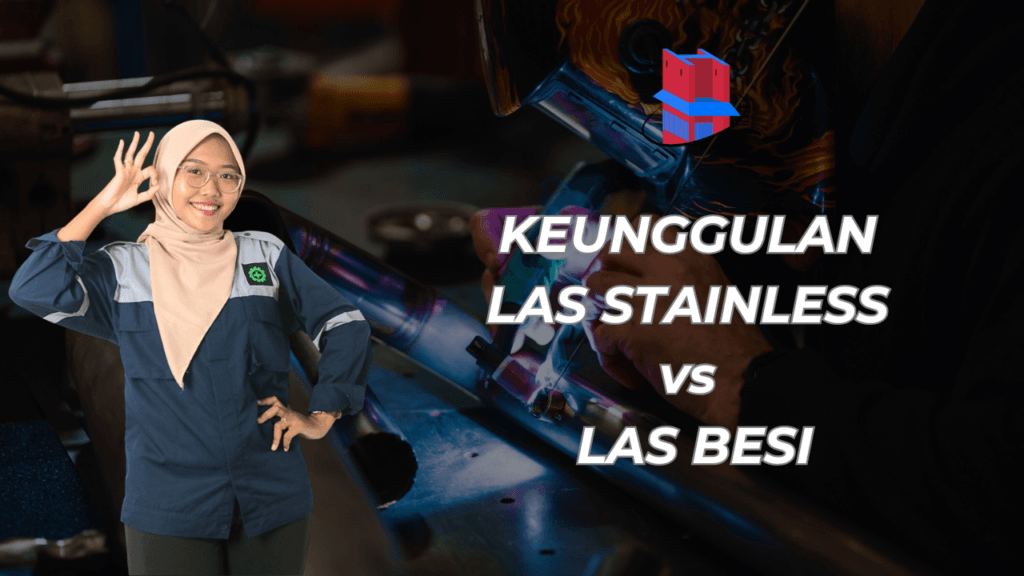 keunggulan las stainless