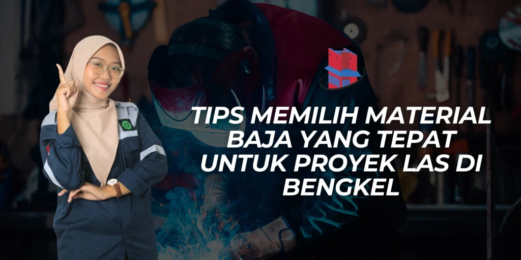 material baja yang tepat